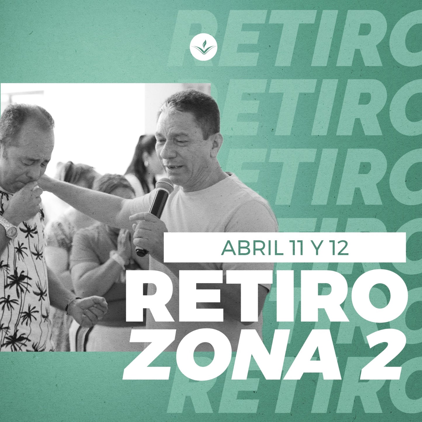 Retiro Zona 2 - 11 y 12 de Abril